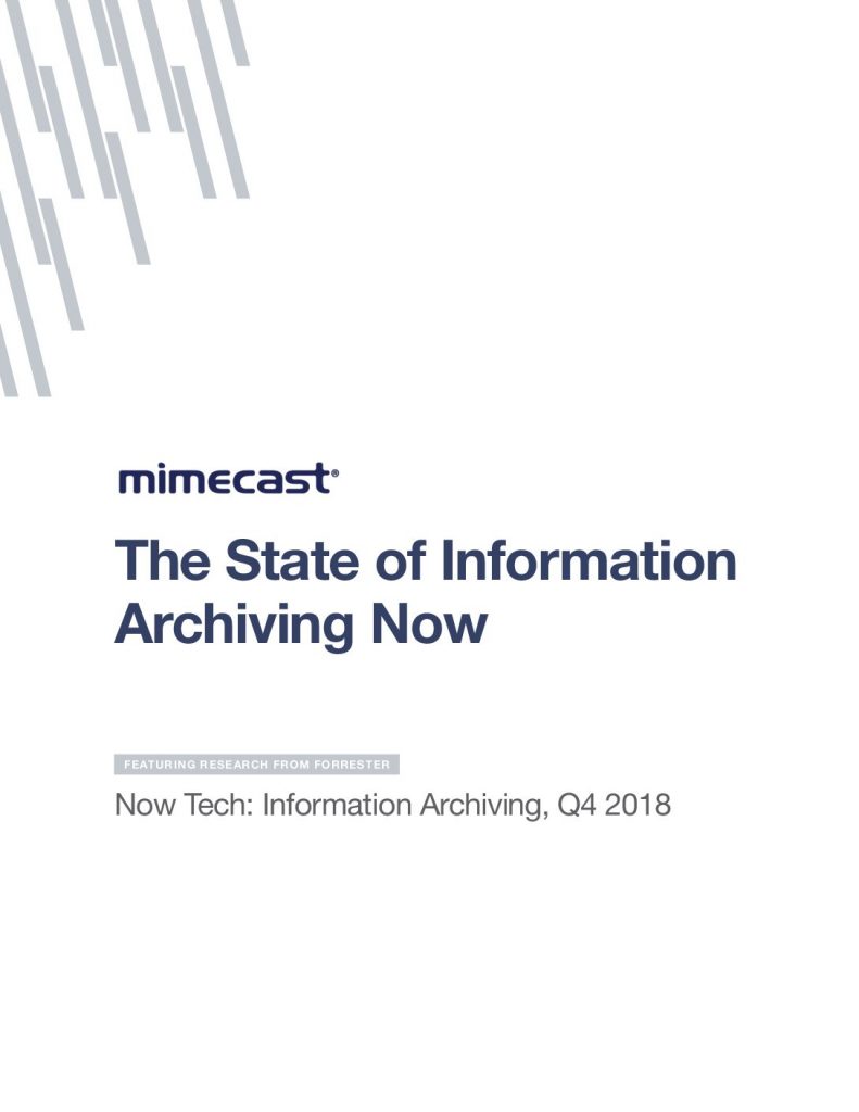 Forrester Now Tech Report: State of Information Archiving