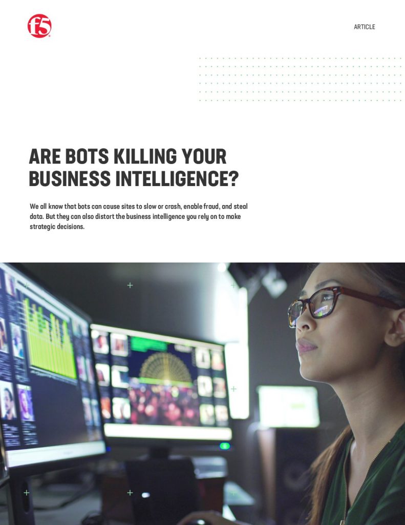 ARE BOTS KILLING YOUR BUSINESS INTELLIGENCE?