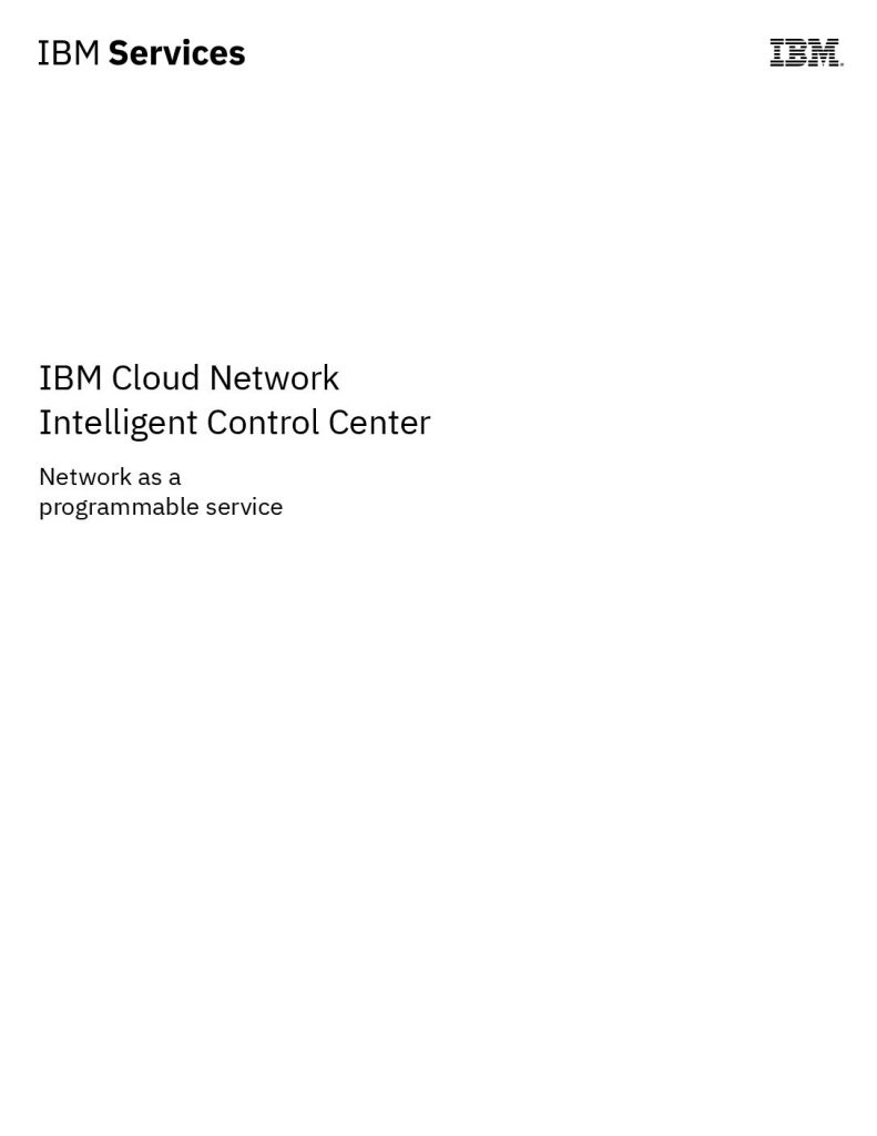 IBM Cloud Network Intelligent Control Center