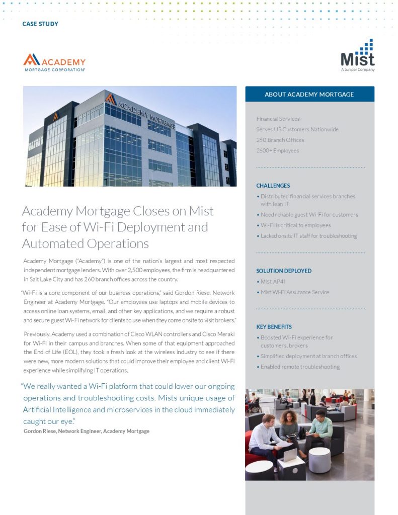Academy Mortgage Closes on Mist for Ease of Wi-Fi Deployment and Automated Operations