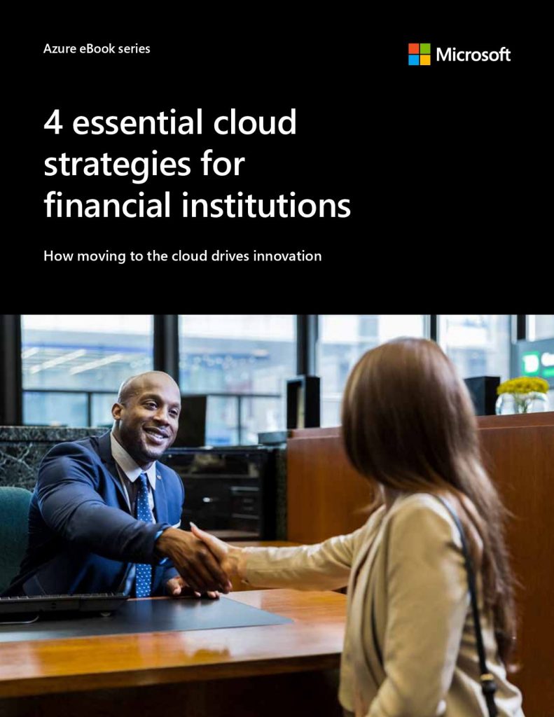 Four essential cloud strategies for financial institutions