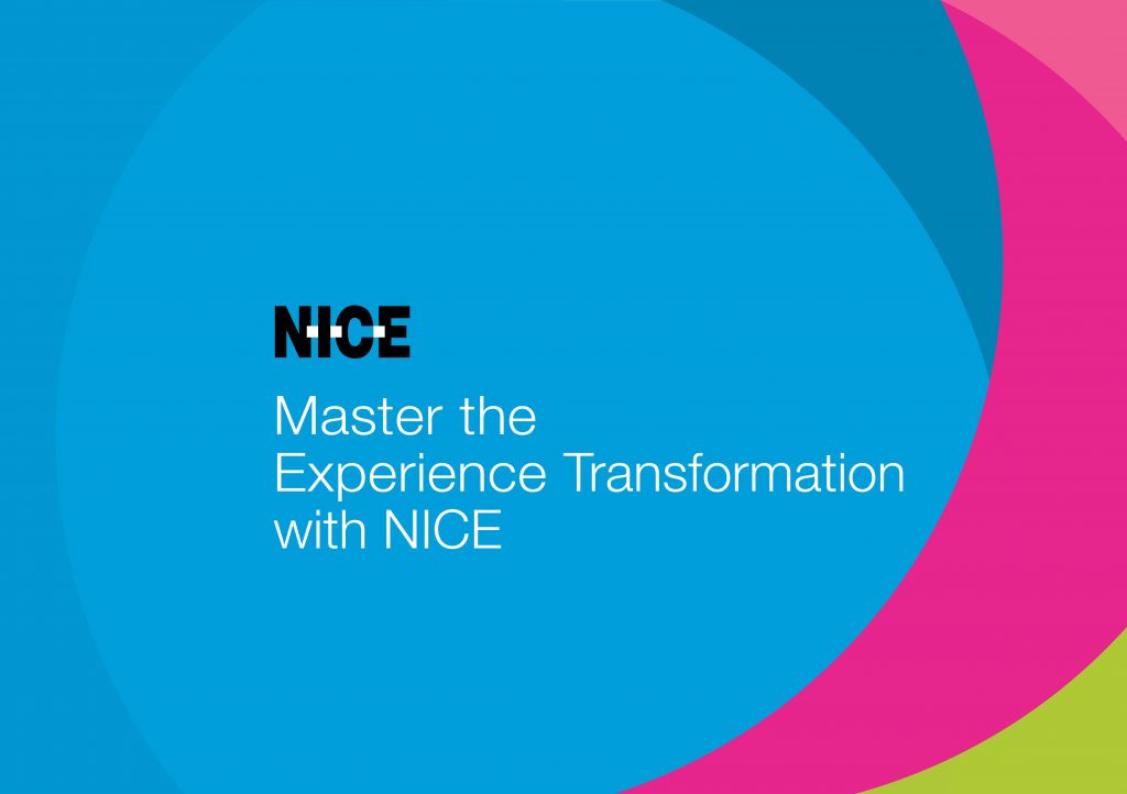 Master the Experience Transformation with NICE