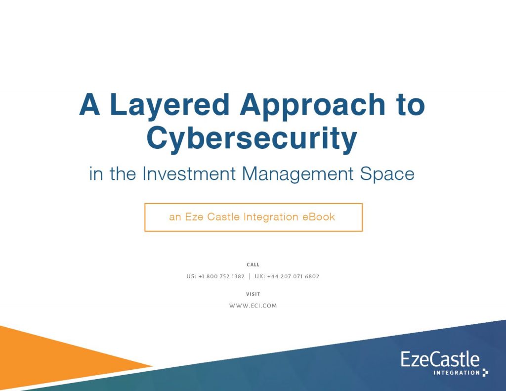 A Layered Approach to Cybersecurity in the Investment Management Space