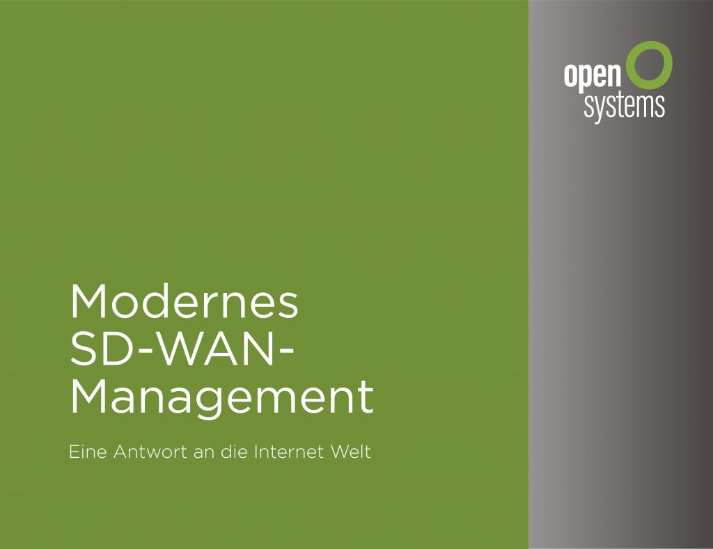 Modernes SD-WAN Management Eine Antwort an die Internet Welt