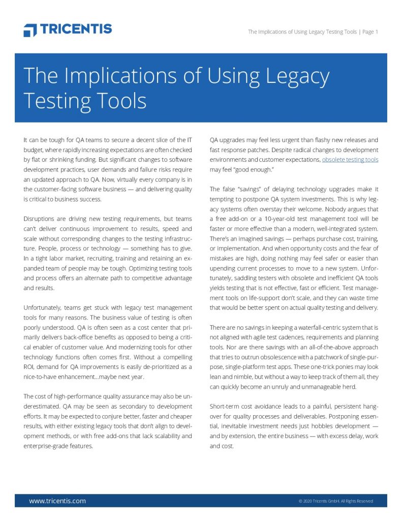 The Implications of Using Legacy Testing Tools