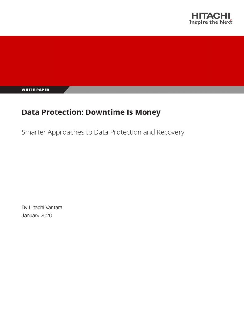 Data Protection: Put an End to Downtime with Hitachi Vantara