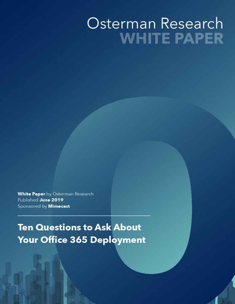 Osterman Research: Ten Questions to Ask About Your Office 365 Deployment