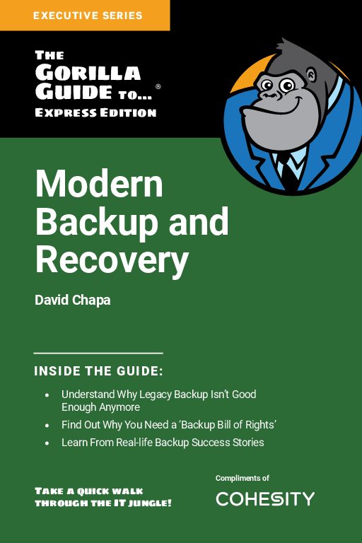 Gorilla Guide to Modern Backup & Recovery