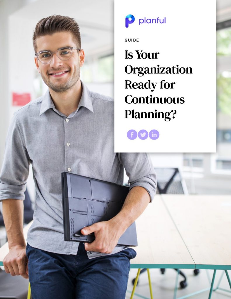 Is Your Organization Ready for Continuous Planning?