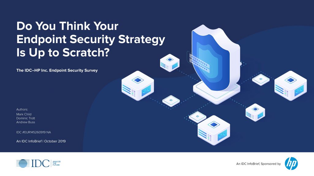 Do You Think Your Endpoint Security Strategy Is Up to Scratch?