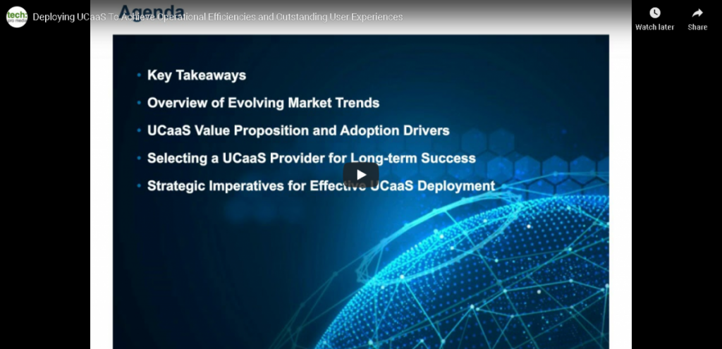 Deploying UCaaS To Achieve Operational Efficiencies and Outstanding User Experiences
