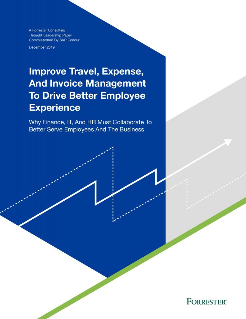 Forrester: Improve Travel, Expense, Invoice Management Solution to Drive Better EX