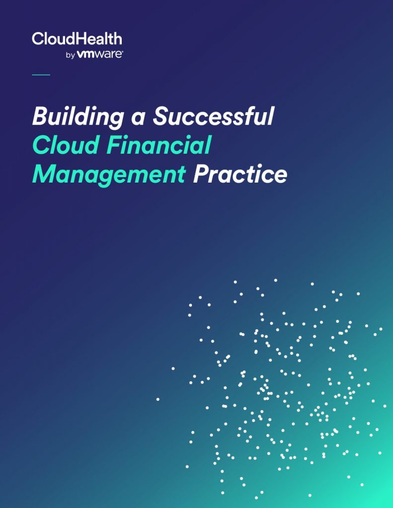 Building a Successful Cloud Financial Management Practice