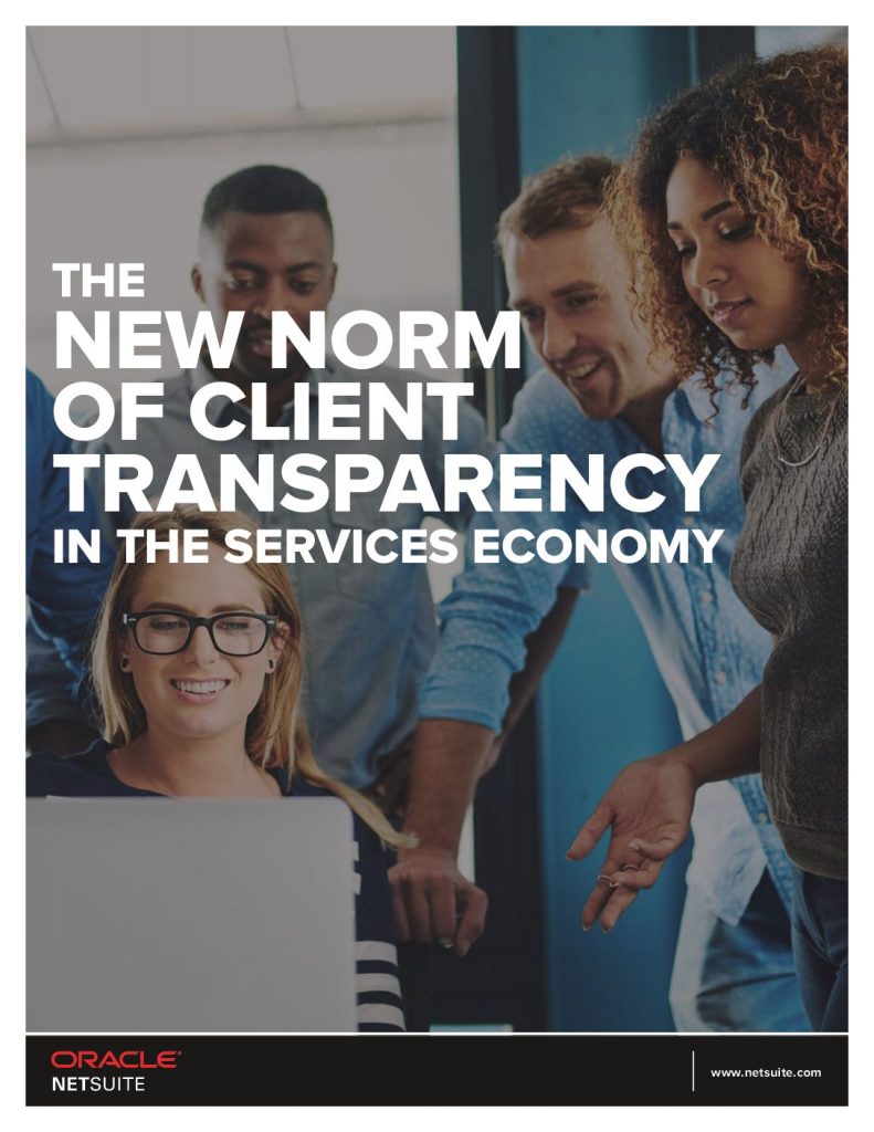 The New Norm Of Client Transparency In The Services Economy